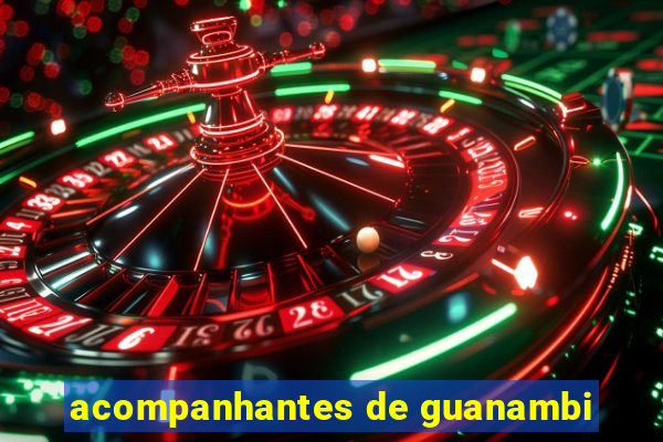 acompanhantes de guanambi